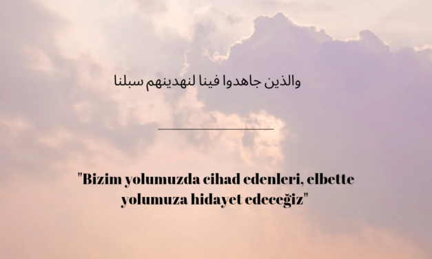 Ankebut Suresi 69. Ayeti nasıl anlamalıyız ?